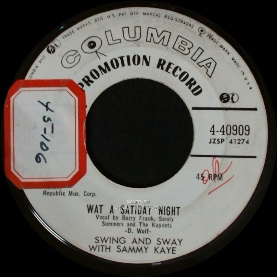Swing And Sway With Sammy Kaye - Wat A Satiday Night / A Young Lover's Dream side A