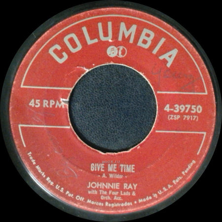 Johnnie Ray - Give Me Time / Walkin' My Baby Back Home side A