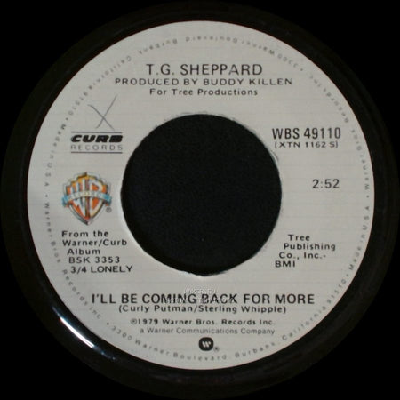 T.G. Sheppard / T.C. Sheppard - I'll Be Coming Back For More / (She Wanted To Live) Faster Than I Could Dream side A