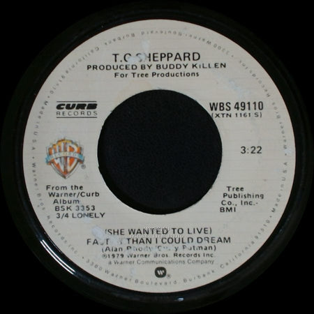 T.G. Sheppard / T.C. Sheppard - I'll Be Coming Back For More / (She Wanted To Live) Faster Than I Could Dream side B