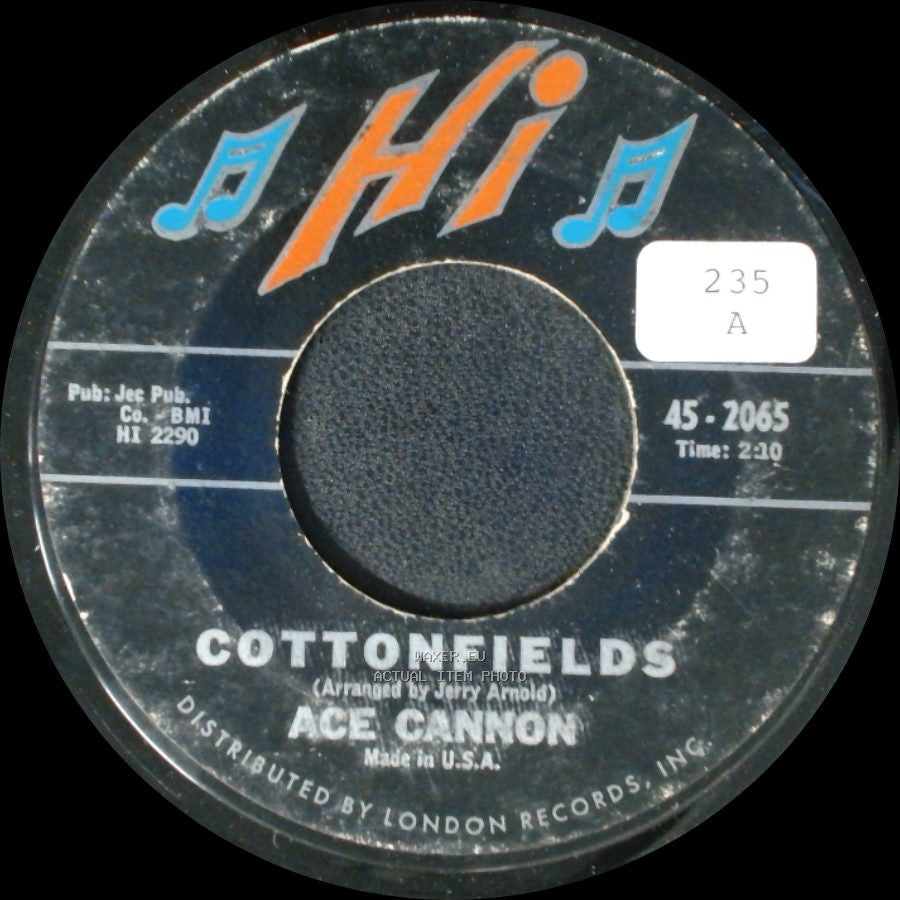 Ace Cannon - Cottonfields / Mildew side A