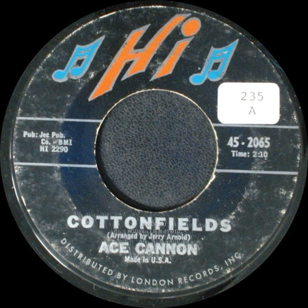 Ace Cannon - Cottonfields / Mildew side A