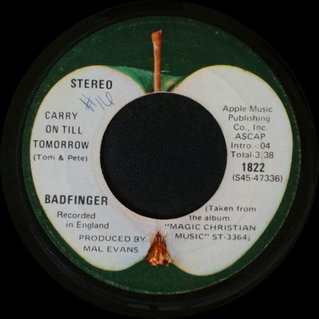 Badfinger - Carry On Till Tomorrow / No Matter What side A