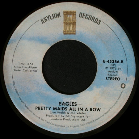 Eagles - Pretty Maids All In A Row / Hotel California side A