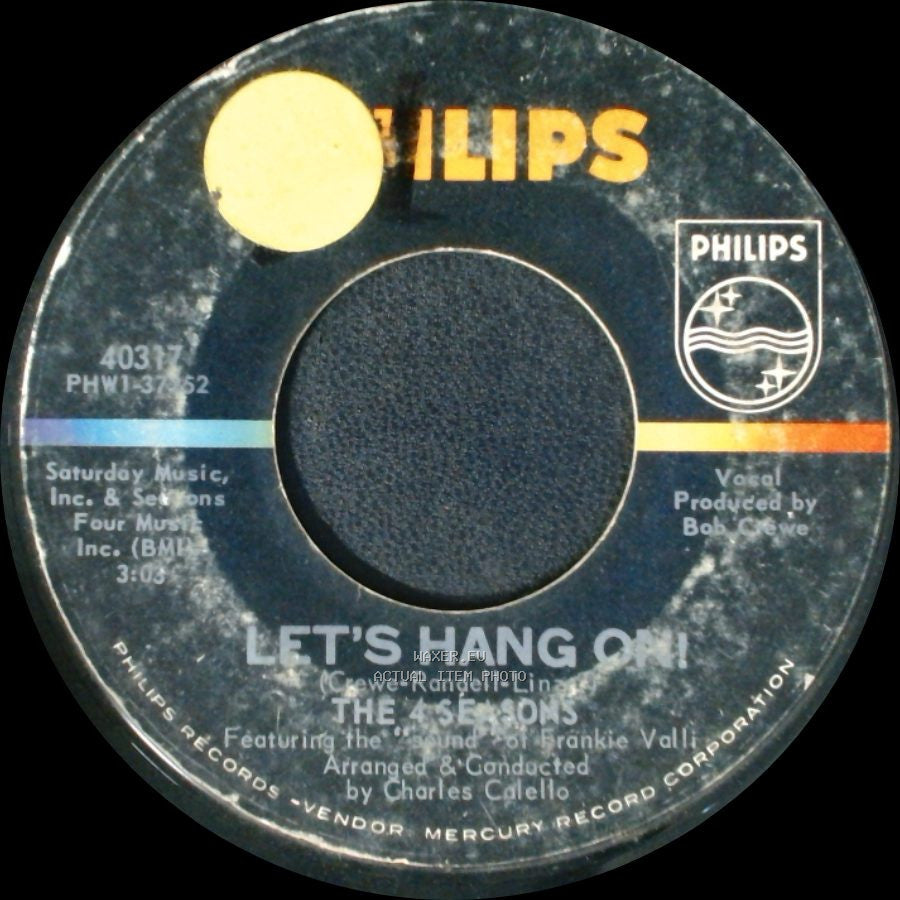The 4 Seasons - On Broadway Tonight / Let's Hang On! side B