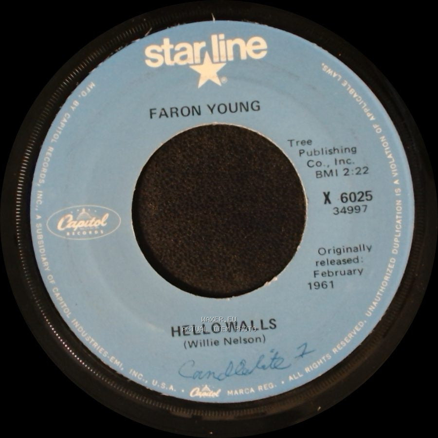 Faron Young - Live Fast, Love Hard, Die Young / Hello Walls side B