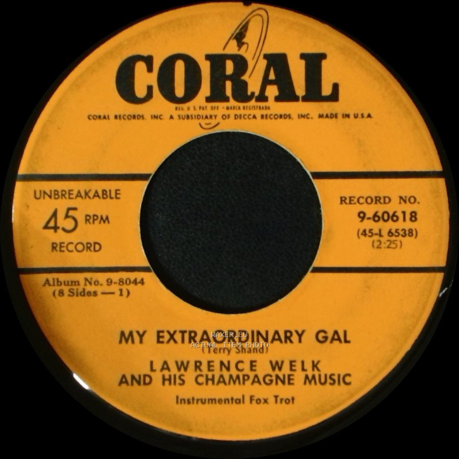 Lawrence Welk And His Champagne Music - Irene / My Extraordinary Gal side B