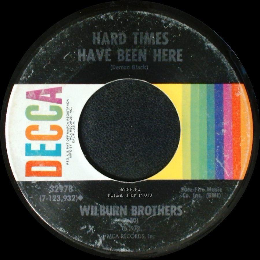 Wilburn Brothers - Opryland / Hard Times Have Been Here side B