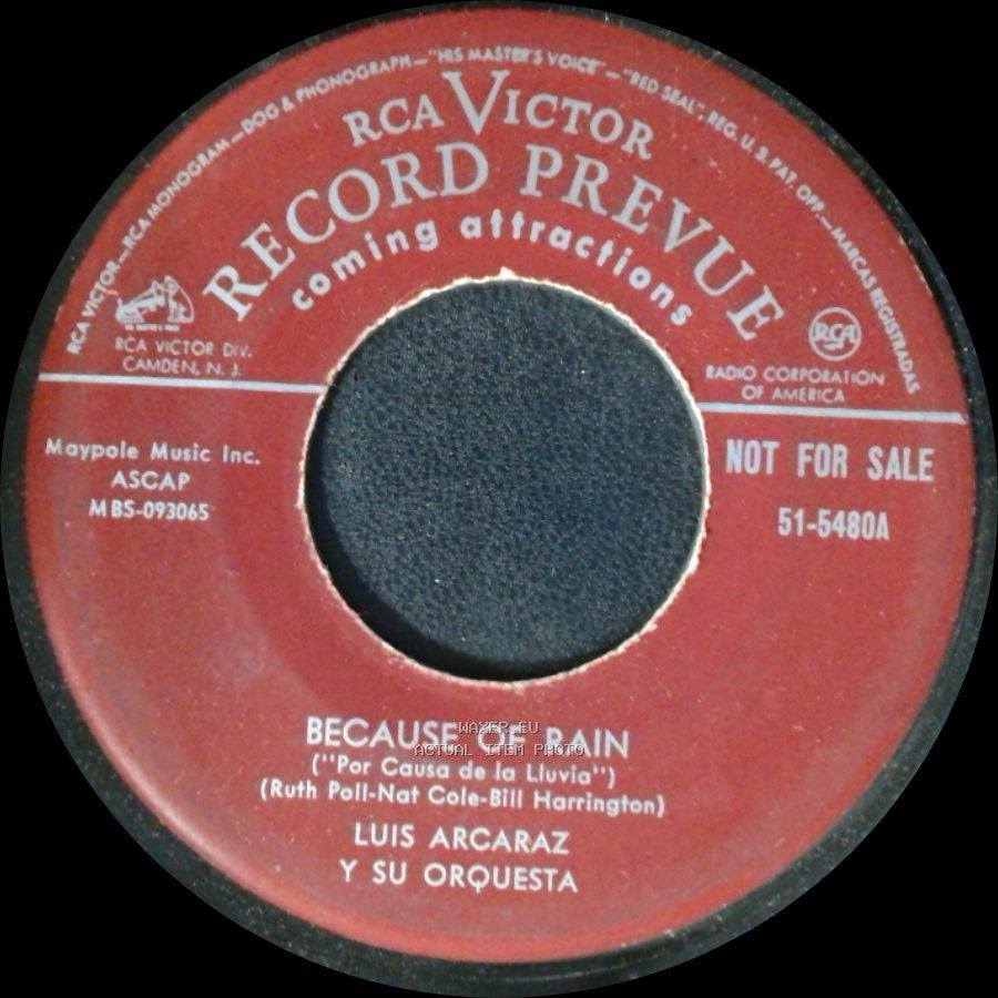 Luis Arcaraz Y Su Orquesta - Because Of Rain ("Por Causa De La Lluvia") / Too Young ("Muy Joven") side A