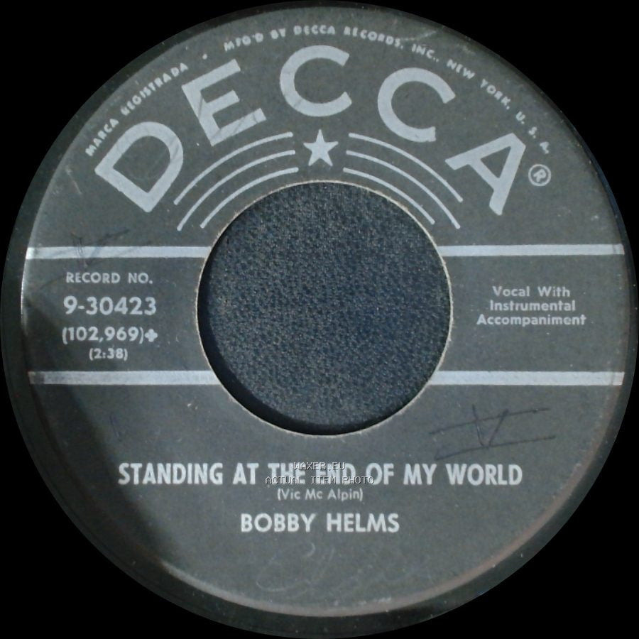 Bobby Helms / Bobby Helms With The Anita Kerr Singers - Standing At The End Of My World / My Special Angel side A