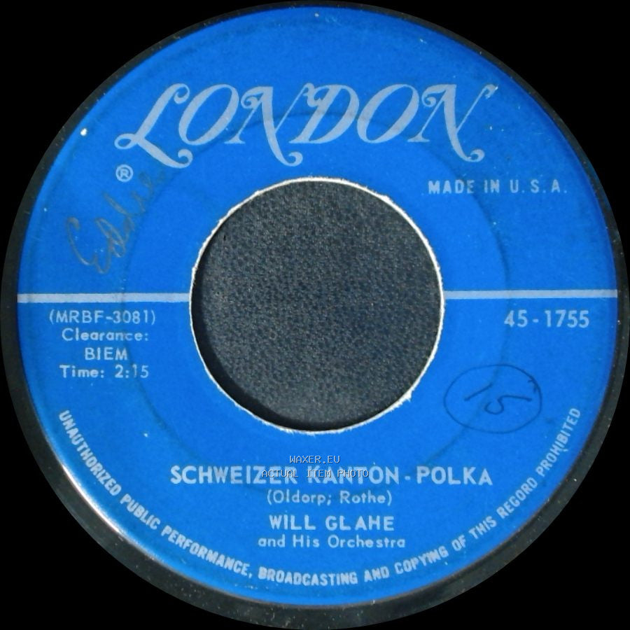 Will Glahe And His Orchestra / Will Glahe And His Orchestra And Chorus - Schweizer Kanton-Polka / Liechtensteiner Polka side A