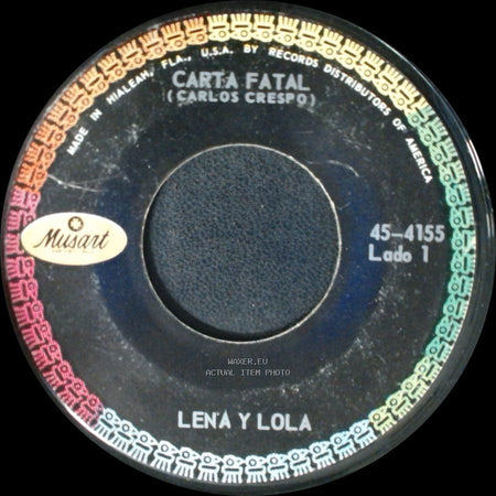 Lena Y Lola - Carta Fatal (Carlos Crespo) / Amor Perdido (Pedro Flores) side A