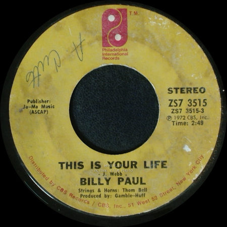 Billy Paul - I Wish It Were Yesterday / This Is Your Life side B