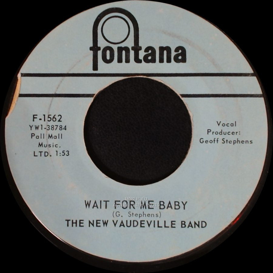 The New Vaudeville Band - Wait For Me Baby / Winchester Cathedral side A