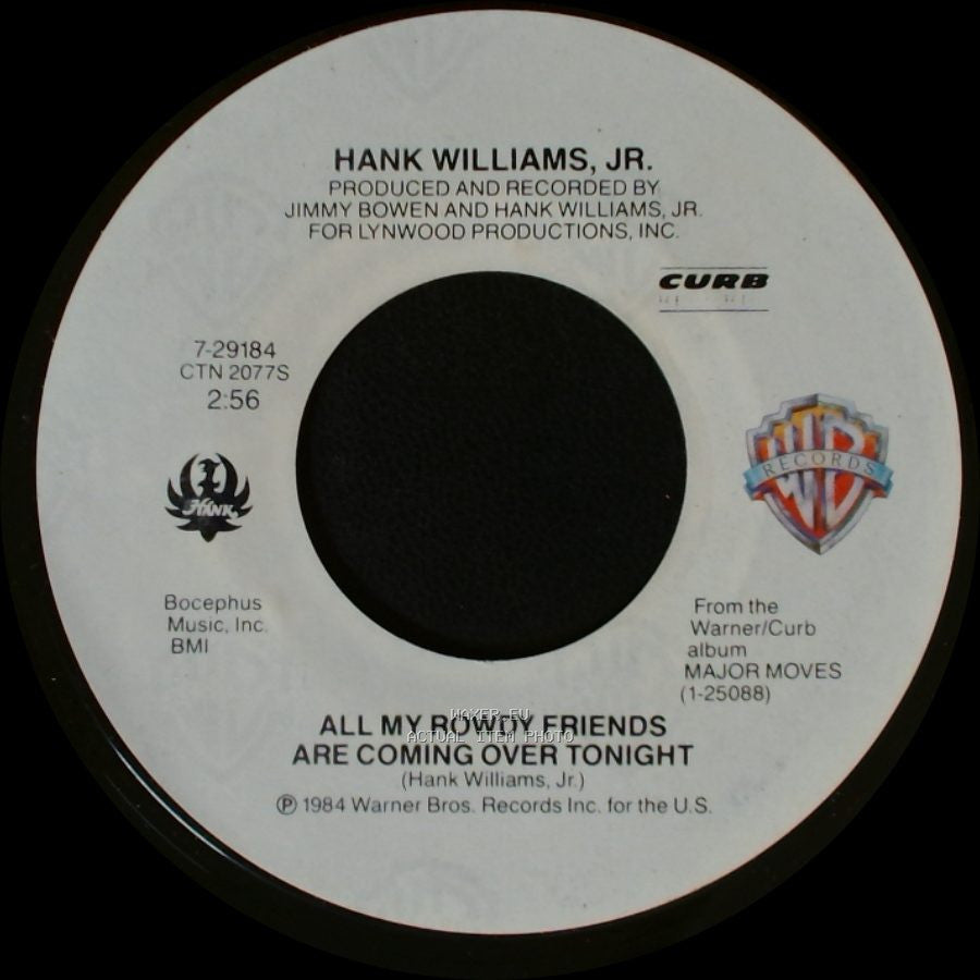 Hank Williams, Jr. - All My Rowdy Friends Are Coming Over Tonight / Video Blues side A