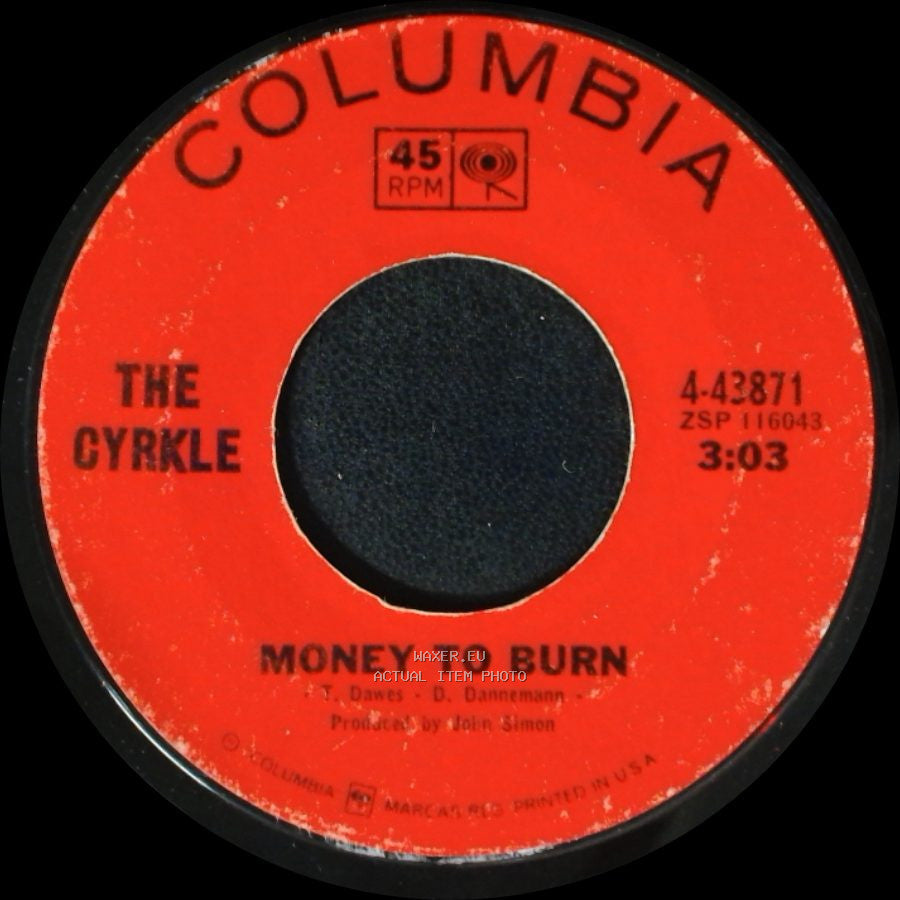 The Cyrkle - Money To Burn / Please Don't Ever Leave Me side A