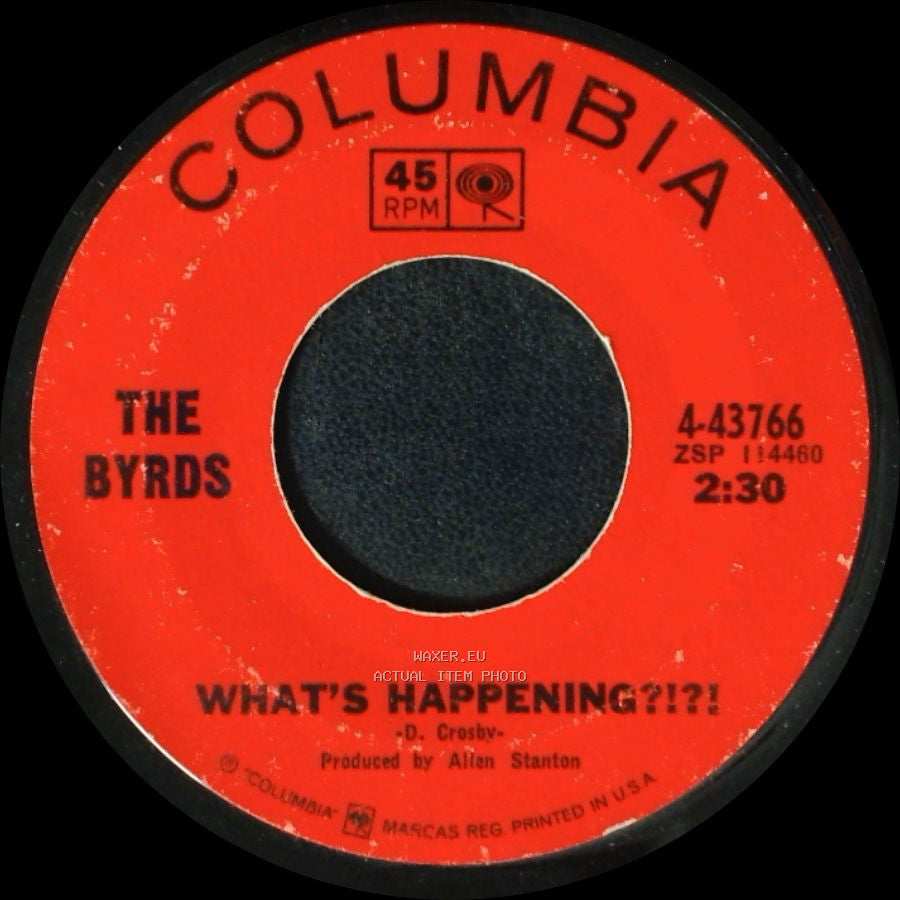 The Byrds - Mr. Spaceman / What's Happening?!? side B