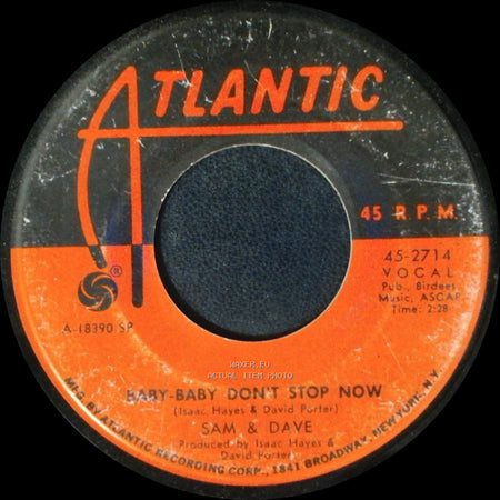 Sam & Dave - Baby-Baby Don't Stop Now / I'm Not An Indian Giver side A
