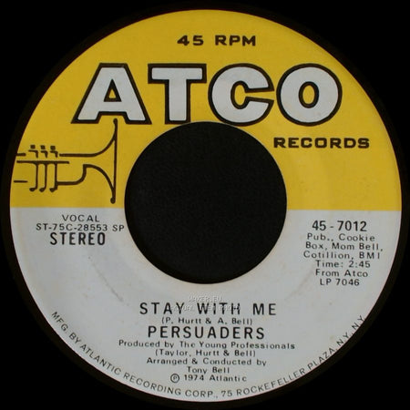 Persuaders - Stay With Me / I've Been Through This Before side A