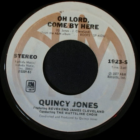 Quincy Jones - Oh Lord, Come By Here / What Shall I Do? (Hush, Hush, Somebody's Calling My Name) side A