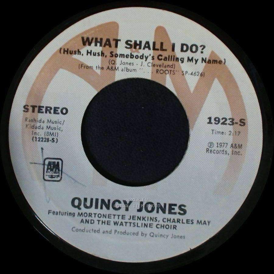 Quincy Jones - Oh Lord, Come By Here / What Shall I Do? (Hush, Hush, Somebody's Calling My Name) side B