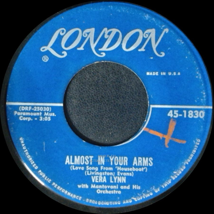 Vera Lynn With Mantovani And His Orchestra / Mantovani And His Orchestra - Almost In Your Arms (Love Song From 'houseboat') / Love Song From 'houseboat' (Almost In Your Arms) side A