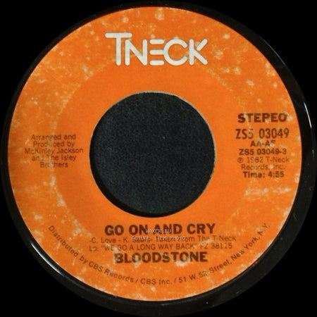 Bloodstone - Go On And Cry / Go On And Cry (Instrumental) side A