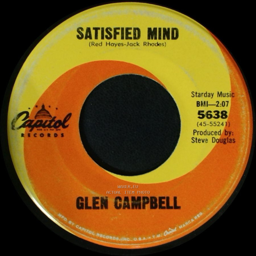 Glen Campbell - Satisfied Mind / Can't You See I'm Tryin' side A