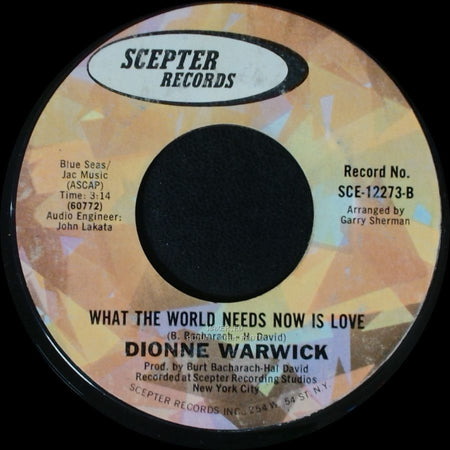 Dionne Warwick - What The World Needs Now Is Love / I'll Never Fall In Love Again side A