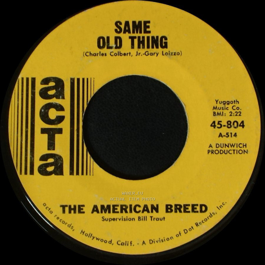 The American Breed - Step Out Of Your Mind / Same Old Thing side B