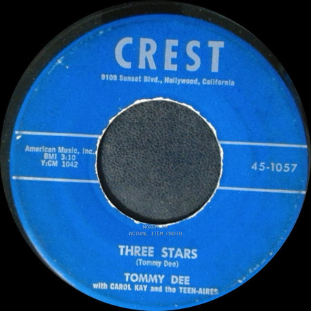 Tommy Dee With Carol Kay And The Teen-Aires / Carol Kay And The Teen-Aires - Three Stars / I'll Never Change side A