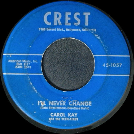 Tommy Dee With Carol Kay And The Teen-Aires / Carol Kay And The Teen-Aires - Three Stars / I'll Never Change side B